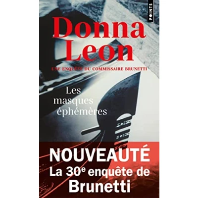 Imagen de Une Enquete Du Commissaire Brunetti. Les Masques Ephemeres