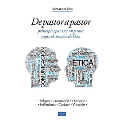 Imagen de de Pastor A Pastor: Principios Para Un Segun El Corazon Dios (ACTUAL Y PRACTICO)