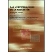 Imagen de Las Multiples Caras De La Mediacion: Y Llego Para Quedarse