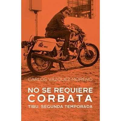 Imagen de No se requiere corbata: Tibu, segunda temporada (NO FICCION)