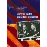 Imagen de Sunyol L Altre President Afusellat
