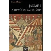 Imagen de Jaume I A Traves De La Historia