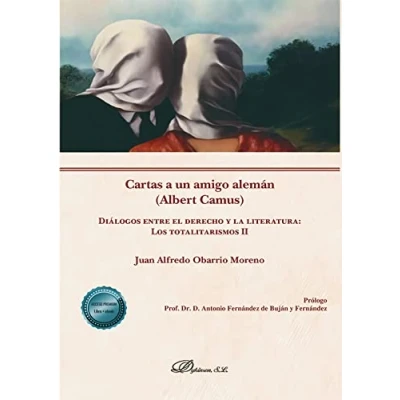 Imagen de Cartas A Un Amigo Alemán (Albert Camus) Diálogos entre El Derecho y La literatura: Los totalitarismos II (SIN COLECCION)