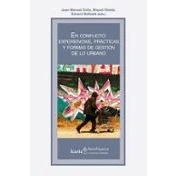 Imagen de En Conflicto: Experiencias Practicas Y Formas De Gestion Lo Urbano