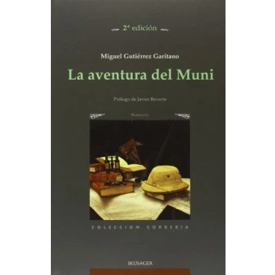 Imagen de la aventura del Muni : tras las huellas de Iradier historia blanca Guinea Ecuatorial