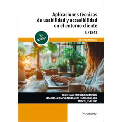 Imagen de Aplicaciones técnicas de usabilidad y accesibilidad en el entorno cliente (Informática Comunicaciones)