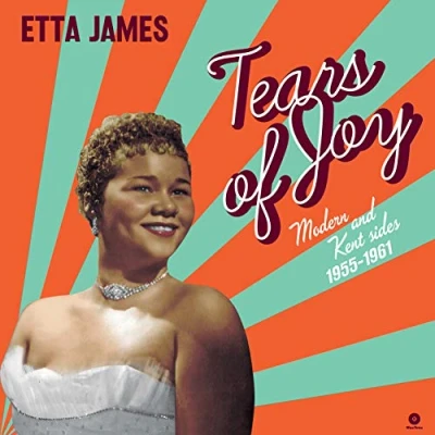 Imagen de Tears Of Joy: Modern And Kent Sides 1955 61 Vinilo Etta James