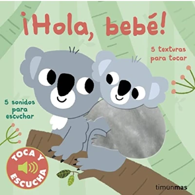 Imagen de ¡Hola, bebé! Toca y escucha (Libros de texturas sonidos)