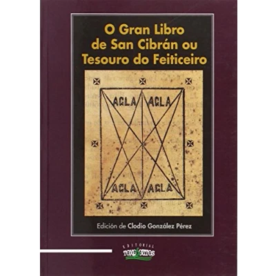 Imagen de O GRAN LIBRO DE SAN CIBRÁN OU TESOURO DO FEITICEIRO