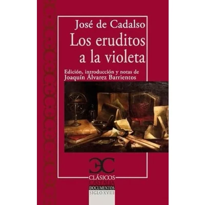 Imagen de Los eruditos a la violeta: 349 (Clásicos Castalia)