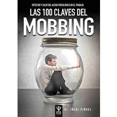 Imagen de 100 Claves Del Mobbing. Detectar y salir: 27 (EOS PSICOLOGIA)