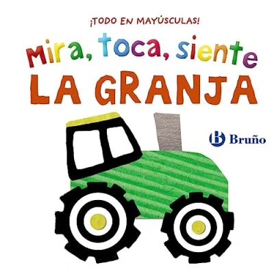 Imagen de Mira, toca, siente. La granja (Castellano A PARTIR DE 0 AÑOS LIBROS CON TEXTURAS)
