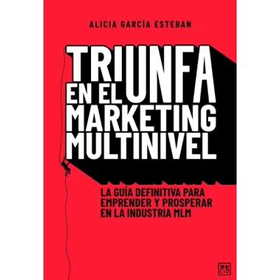Imagen de Triunfa en el Marketing multinivel: la guía definitiva para emprender y prosperar industria MLM (Acción Empresarial)