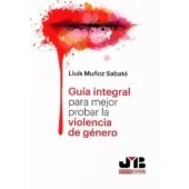 Imagen de Guia Integral Para Mejor Probar La Violencia De Genero