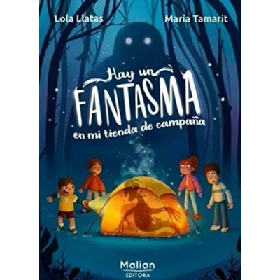 Imagen de HAY UN FANTASMA EN MI TIENDA DE CAMPAÑA (SIN COLECCION)