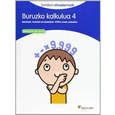 Imagen de BURUZKO KALKULUA 4 SANTILLANA KOADERNOAK (CUADERNOS)