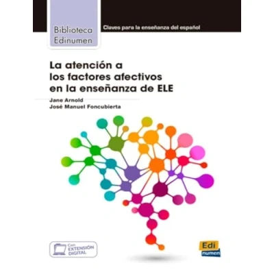 Imagen de la atencion a los factores afectivos en ensenanza de ELE: Claves para espanol (Coleccion Biblioteca Edinumen)
