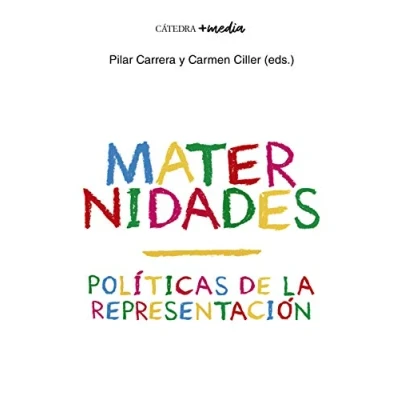 Imagen de Maternidades: Políticas de la representación (+media)