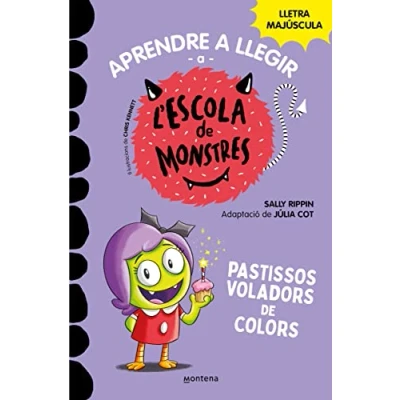Imagen de Aprendre a llegir l&#039;Escola de Monstres 5 Pastissos voladors colors: Amb lletra MAJÚSCULA (llibres per nens partir anys) (Montena)