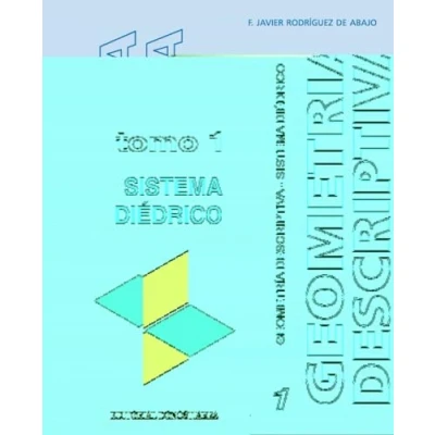 Imagen de Geometría descriptiva.Tomo I. Sistema Diédrico. (SIN COLECCION)