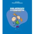 Imagen de Bibi aprende a compartir: 4 (Primeras decisiones)