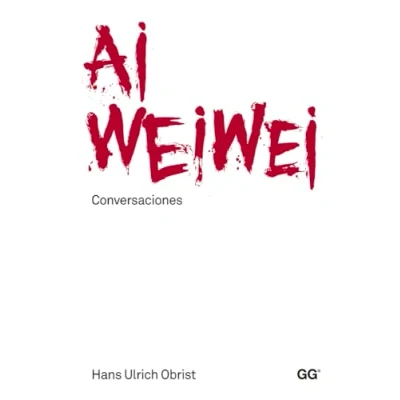 Imagen de Ai Weiwei. Conversaciones (SIN COLECCION)