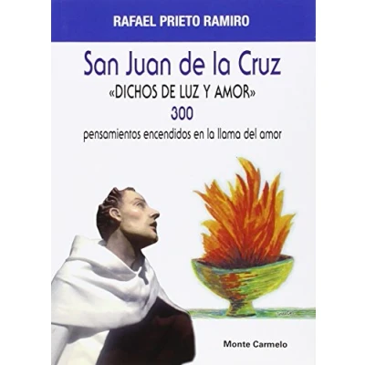 Imagen de San Juan De La Cruz. dichos Luz Y Amo (MISTICA MISTICOS)