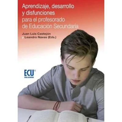 Imagen de APRENDIZAJE, DESARROLLO Y DISFUNCIONES PARA EL PROFESORADO DE EDUCACIÓN SECUNDARIA (FORMACION)