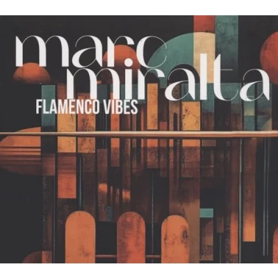 Imagen de Flamenco Vibes Marc Miralta