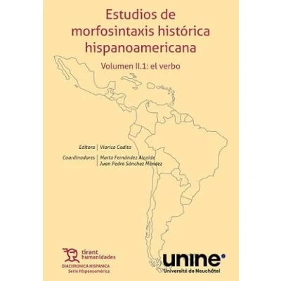 Imagen de Estudios De Morfosintaxis Histórica Hispanoamericana. Volumen Ii. 1: E