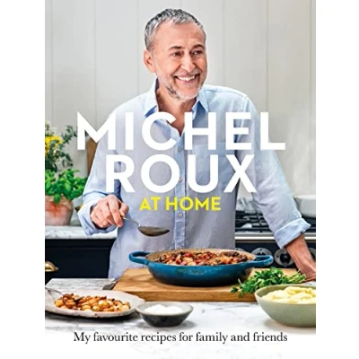 Imagen de Michel Roux At Home: Simple And Delicious French Meals For Every Day