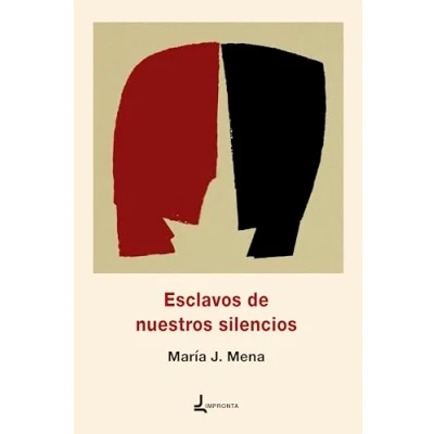 Imagen de Esclavos de nuestros silencios (LITERATURA)