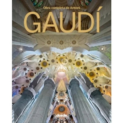 Imagen de Obra completa de Antoni Gaudí Libro tapa dura con fotografías grandes y textos Arquitectura, historia arte Lenguaje Español ISBN 9788491033226