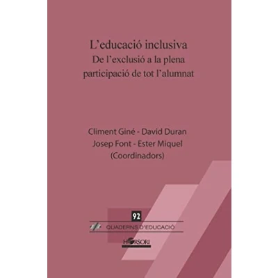 Imagen de L’educació inclusiva: de l’exclusió a la plena participació tot l’alumnat: 92 (Quaderns d&#039;Educació)