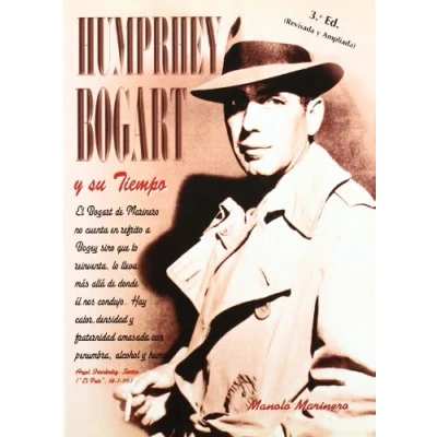 Imagen de Humphrey Bogart y su tiempo (Clásicos)