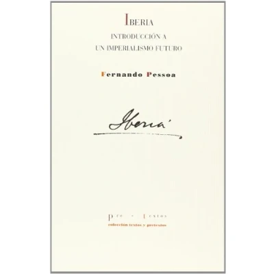 Imagen de Iberia: Introducción a un imperialismo futuro (Textos y pretextos)