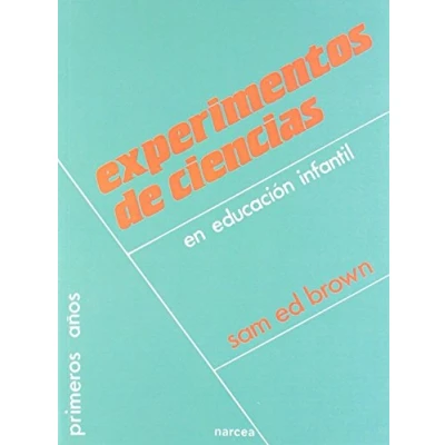 Imagen de Experimentos de Ciencias En Educacion Infantil: 18 (Primeros Años)
