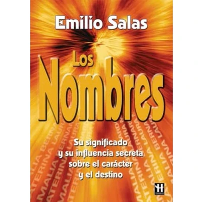 Imagen de Nombres, los: su significado y influencia secreta sobre el carácter destino. (ALTERNATIVAS)