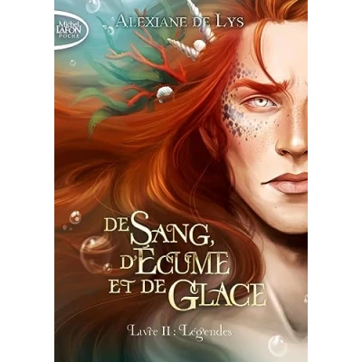 Imagen de De Sang Décume Et Glace Tome 2 Légendes (ebook)