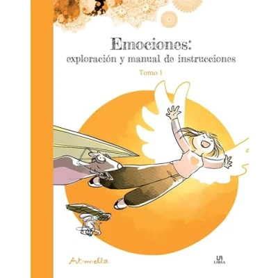 Imagen de Emociones: Exploración y Manual de Instrucciones. Tomo 1