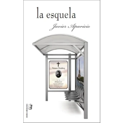 Imagen de La Esquela Javier Aparicio (autor)