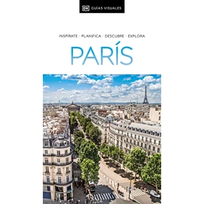 Imagen de París (Guías Visuales): Inspirate, planifica, descubre, explora de viaje)