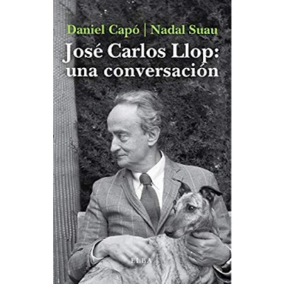 Imagen de José Carlos Llop: una conversación (Elba)