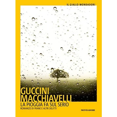 Imagen de La Pioggia Fa Sul Serio. Romanzo Di Frane E Altri Delitti