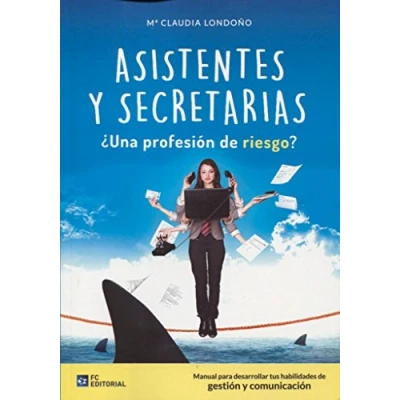 Imagen de Asistentes y secretarias. ¿Una profesión de riesgo? (SIN COLECCION)