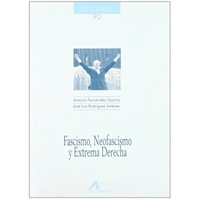 Imagen de Fascismo, neofascismo y extrema derecha (Cuadernos de historia)