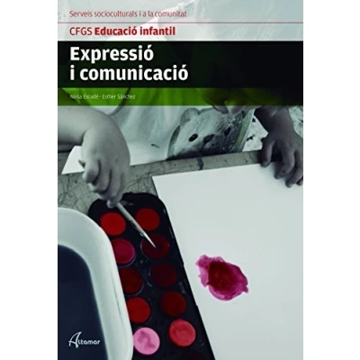 Imagen de Expressió I Comunicació. cfgs Educació Infantil