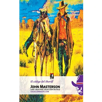 Imagen de El codigo del Sheriff: Volume 15 (Coleccion Oeste)