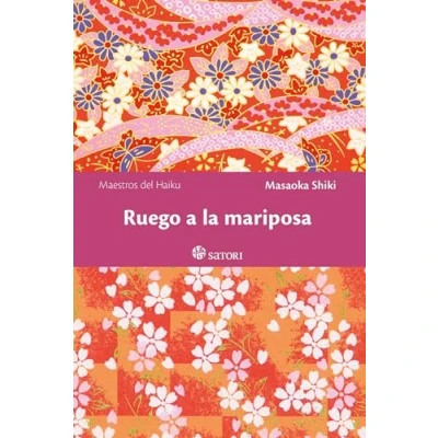 Imagen de RUEGO A LA MARIPOSA (NE) (MAESTROS DEL HAIKU)