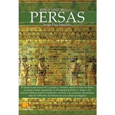 Imagen de Breve Historia De Los . Persas (Spanish Edition): (Versión sin solapas)